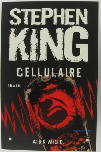 Cellulaire - Stephen King (Grand format) - Livre d'occasion