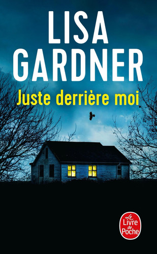 Juste derrière moi - Lisa Gardner (poche) - Livre d'occasion