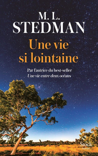 Une vie si lointaine - Stedman, M.L. (Grand format) - Livre d'occasion