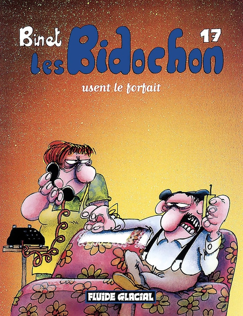 Les Bidochon usent le forfait - Christian Binet