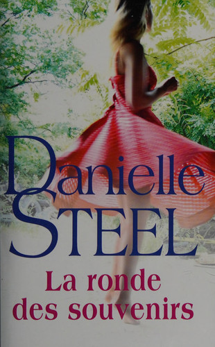 La ronde des souvenirs - Danielle Steel (Grand format) - Livre d'occasion