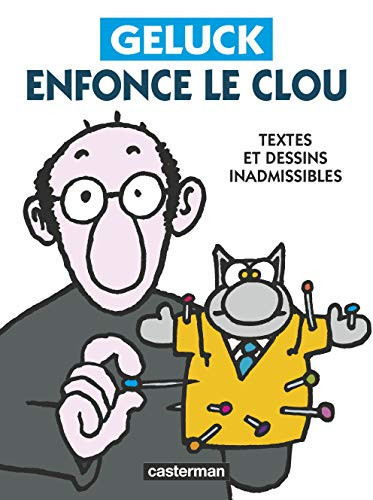Geluck enfonce le clou - Philippe Geluck - Livre d'occasion