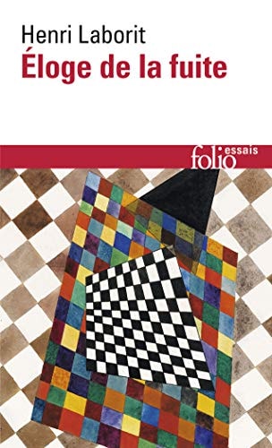Eloge de La Fuite - Henri Laborit (Poche)