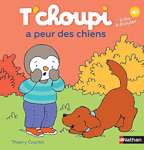 [OCC002359] T'choupi a peur des chiens - Thierry Courtin - Livre d'occasion