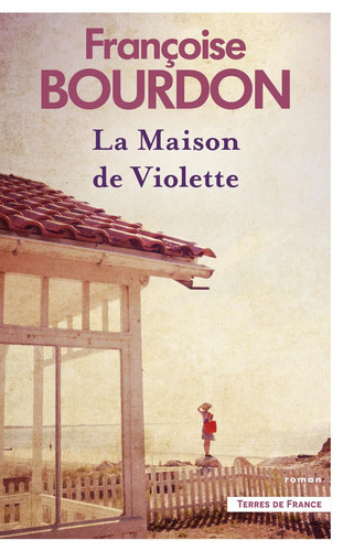 La maison de Violette - Françoise Bourdon (Grand format) - Livre d'occasion
