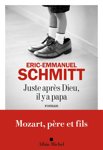Juste après Dieu, il y a papa - Éric-Emmanuel Schmitt (Grand format) - Livre d'occasion
