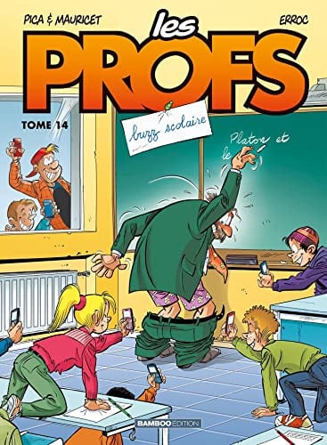 Les profs - T.14 - Buzz scolaire - Erroc - Livre d'occasion