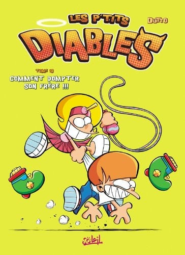 [OCC002460] Les p'tits Diables - T.10 - Comment dompter son frère!!! - Olivier Dutto - Livre d'occasion