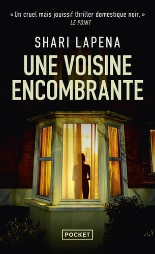 [OCC002469] Une voisine encombrante - Shari Lapena (Poche) - Livre d'occasion