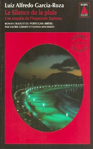 [OCC002475] Le silence de la pluie : roman - Luiz Alfredo García-Roza (Poche) - Livre d'occasion