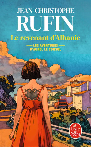 Le Revenant d'Albanie (Les Enigmes d'Aurel le Consul, Tome 6) - Rufin, Jean-Christophe (Poche) - Livre d'occasion