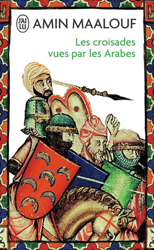 Les croisades vues par les Arabes - Amin Maalouf (Poche) - Livre d'occasion