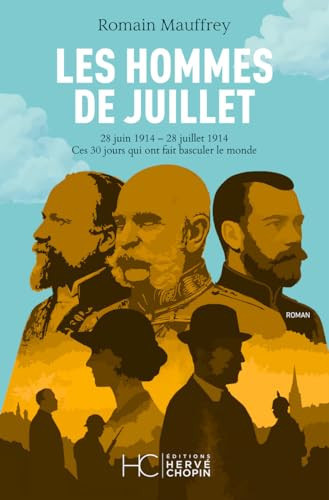 Les Hommes de juillet - Mauffrey, Romain (Grand format) - Livre d'occasion
