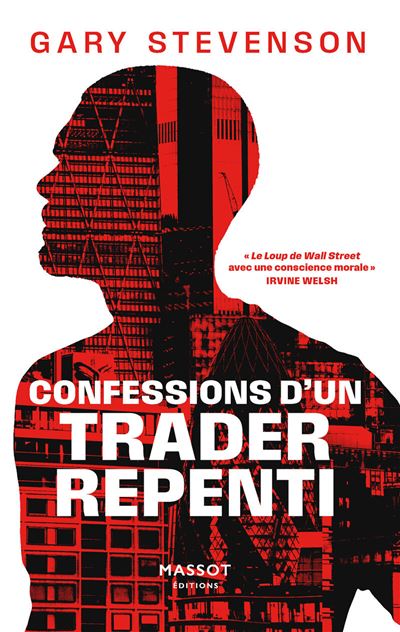 Confessions d'un trader repenti - Stevenson, Gary, Delporte, Carole (Grand format) - Livre d'occasion