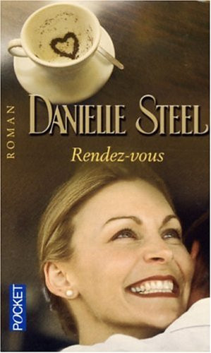Rendez-vous - Danielle Steel (Poche) - Livre d'occasion