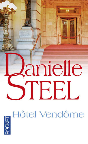 Hôtel Vendôme : roman - Danielle Steel (Poche) - Livre d'occasion