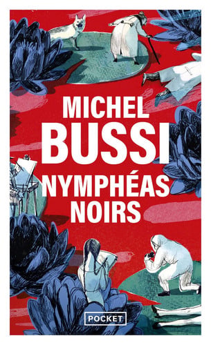 Nymphéas noirs - Michel Bussi (Poche) - Livre d'occasion