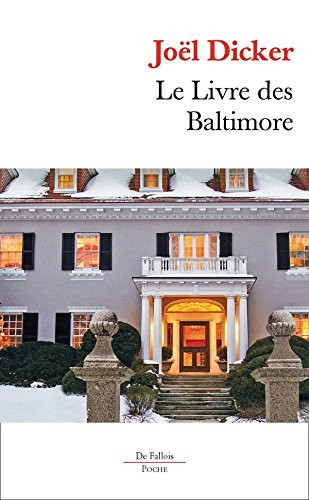 Le livre des Baltimore roman - Joël Dicker (Poche) - Livre d'occasion