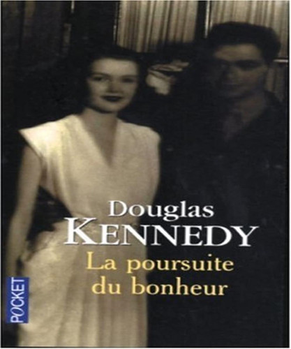 La poursuite du bonheur - Douglas Kennedy (Poche) - Livre d'occasion