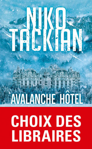 Avalanche Hôtel - Niko Tackian (Poche) - Livre d'occasion