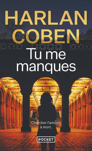 Tu me manques - Harlan Coben (Poche) - Livre d'occasion