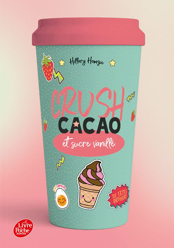Cacao et sucre vanillé - Hillary Homzie (Poche) - Livre d'occasion