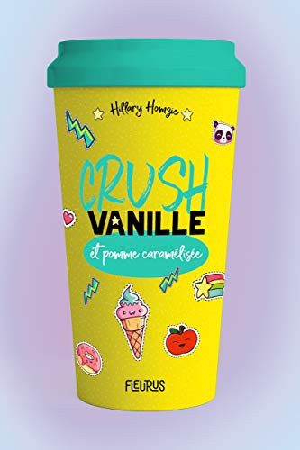 Vanille et pomme caramélisée - Hillary Homzie (Grand format) - Livre d'occasion