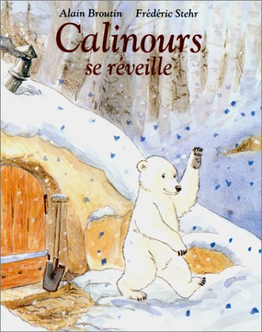 [OCC002670] Calinours se réveille - Alain Broutin, Frédéric Stehr - Livre d'occasion
