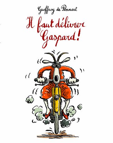 Il faut délivrer Gaspard ! - Geoffroy de Pennart - Livre d'occasion