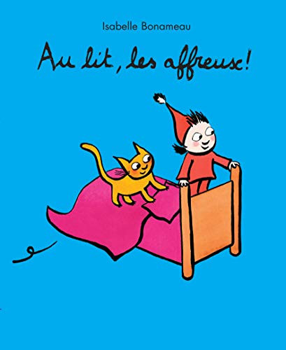 Au lit, les affreux ! - Isabelle Bonameau - Livre d'occasion