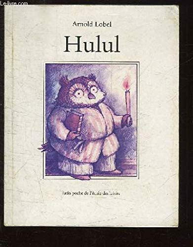 Hulul - Arnold Lobel - Livre d'occasion
