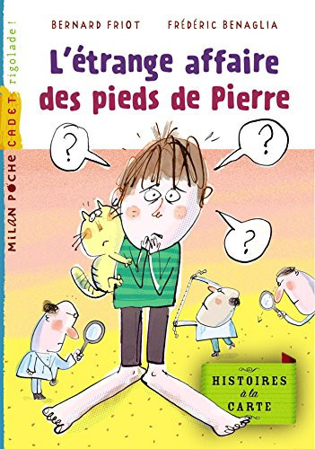 L'étrange affaire des pieds de Pierre - Bernard Friot - Livre d'occasion
