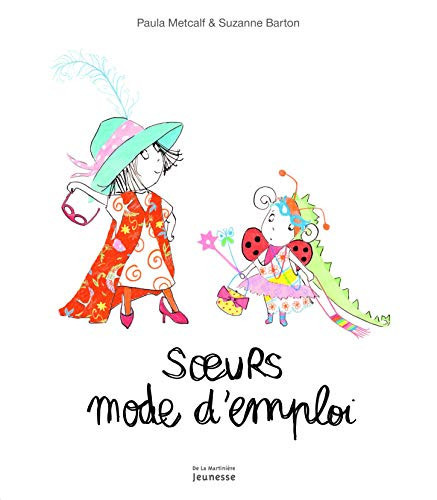 Soeurs : mode d'emploi - Paula Metcalf, Suzanne Barton - Livre d'occasion