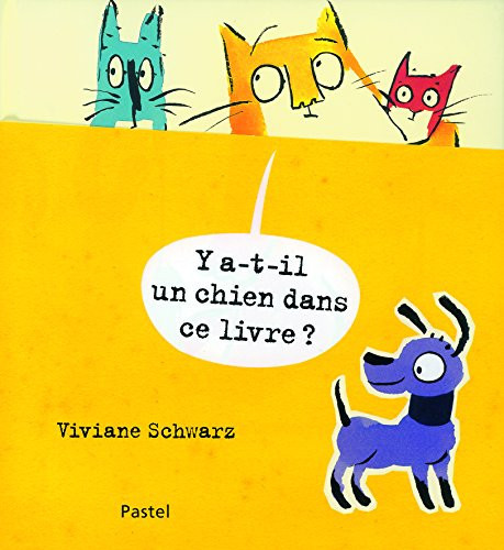 Y a-t-il un chien dans ce livre ? - Viviane Schwarz - Livre d'occasion