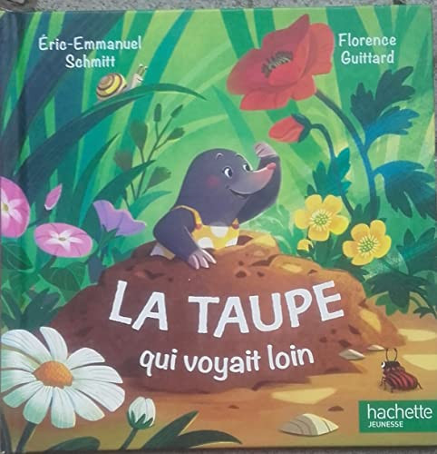 La taupe qui voyait loin. - unknown author - Livre d'occasion