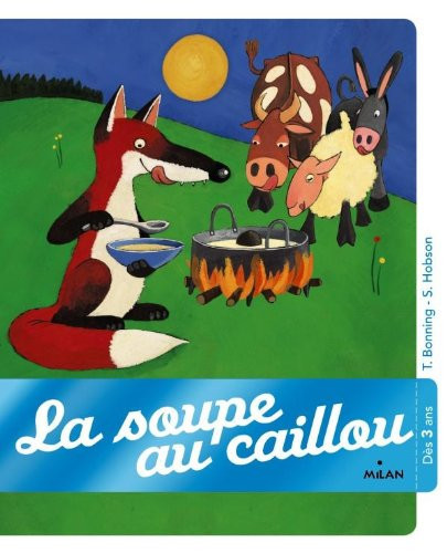 La soupe au caillou - Tony Bonning, Sally Hobson - Livre d'occasion