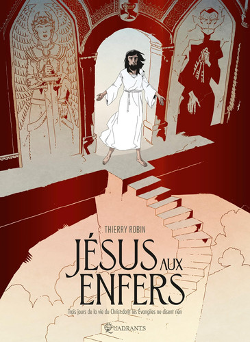 Jésus aux Enfers - Thierry Robin - Livre d'occasion