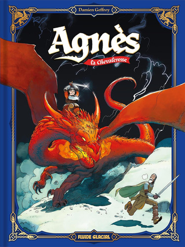 Agnès la Chevaleresse - tome 01 - Geffroy, Damien - Livre d'occasion