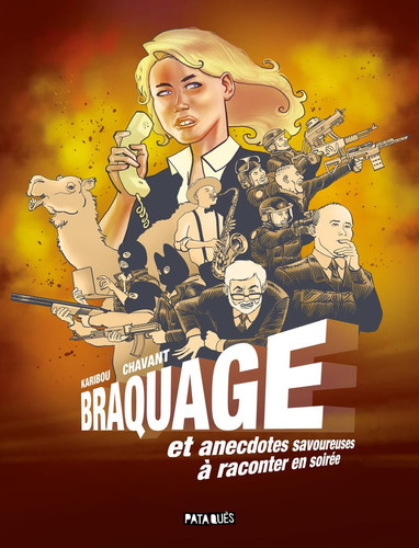 Braquage et anecdotes savoureuses à raconter en soirée - Livre d'occasion
