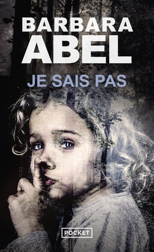 Je sais pas - Barbara Abel (Poche) - Livre d'occasion