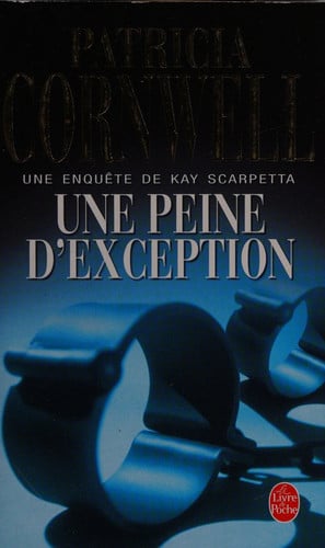 Une peine d'exception - Patricia Cornwell (Poche) - Livre d'occasion