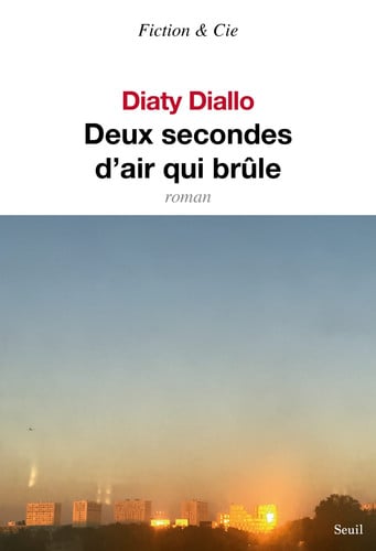 Deux secondes d'air qui brûle roman - Diaty Diallo (Grand format) - Livre d'occasion
