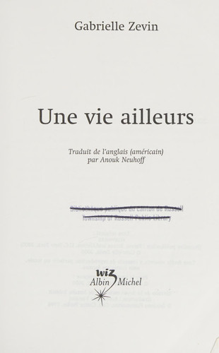 Une vie ailleurs - Gabrielle Zevin (Grand format) - Livre d'occasion
