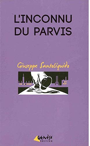 L'inconnu du parvis - Giuseppe Santoliquido (Grand format) - Livre d'occasion