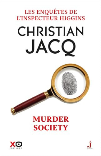 Les enquêtes de l'inspecteur Higgins Murder society. 54 - Christian Jacq (Grand format) - Livre d'occasion