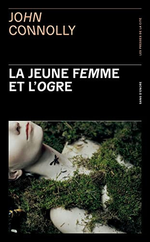 La jeune femme et l'ogre - John Connolly (Grand format) - Livre d'occasion