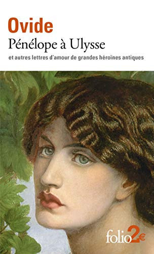 Pénelope à Ulysse Et autres lettres d'amour de grandes héroïnes antiques - Ovide (Poche) - Livre d'occasion
