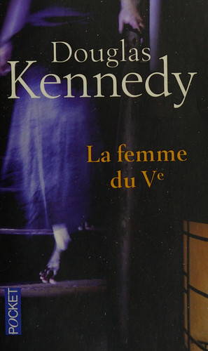 La femme du Ve - Douglas Kennedy (Poche) - Livre d'occasion