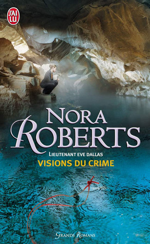 Visions du crime - Roberts, Nora (Poche) - Livre d'occasion