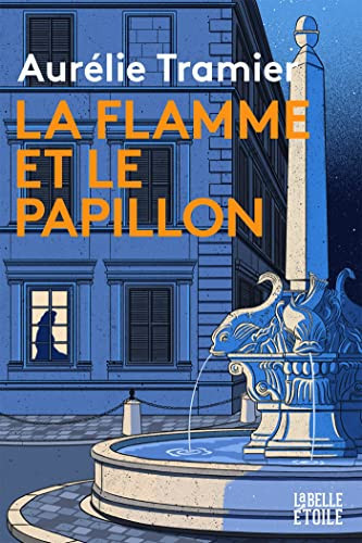 La flamme et le papillon - Aurélie Tramier (Grand format) - Livre d'occasion